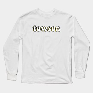 Towson university groovy lettering Long Sleeve T-Shirt